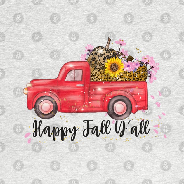 Happy Fall You All by Rise And Design